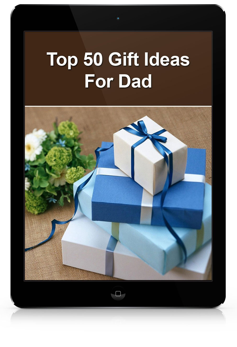 top-50-gift-ideas-for-dad-full-life-story